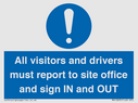 all-visitors-and-drivers-must-report-to-site-office-and-sign-in-and-out~
